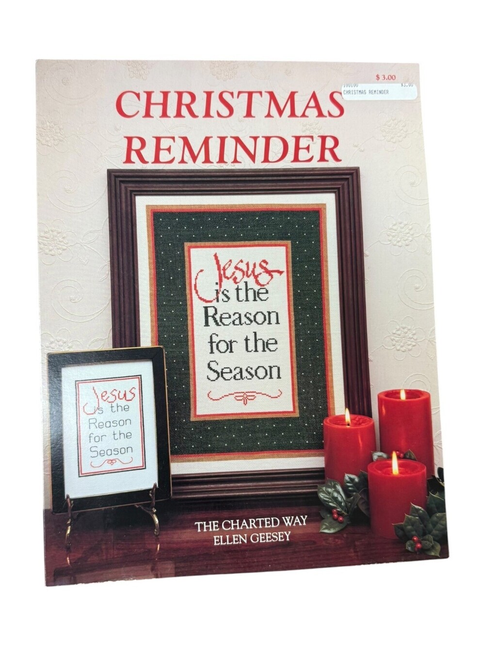 Christmas Reminder Cross Stitch Pattern by Ellen Geesey